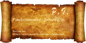 Paulcsenetz István névjegykártya